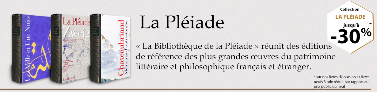 Collection La Pléiade : Livres neufs et d'occasion jusqu'à -30% 