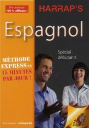 Méthode express espagnol (édition 2011)  - Collectif 