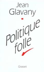 Politique folle - Couverture - Format classique