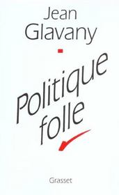 Politique folle - Intérieur - Format classique