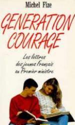 Generation courage les lettres des jeunes francais au premier ministre - Couverture - Format classique