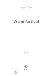 Acné festival - Couverture - Format classique