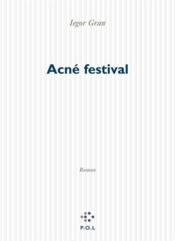 Acné festival - Couverture - Format classique