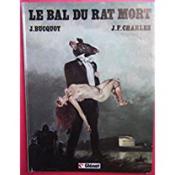 Le Bal Du Rat Mort T.1 - Couverture - Format classique