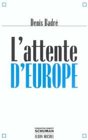 L'attente d'europe - Intérieur - Format classique