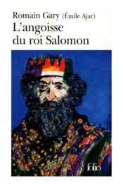 L'angoisse du roi Salomon - Romain Gary
