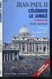 Célébrer le Jubilé - Couverture - Format classique