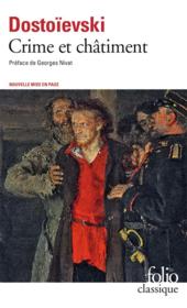 Crime et châtiment ; journal de Raskolnikov  - Fiodor Dostoïevski - Fedor Mihailovic Dostoevskij - Fedor Dostoievski 
