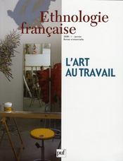 REVUE D'ETHNOLOGIE FRANCAISE N.1 ; l'art du travail (édition 2008) - Intérieur - Format classique