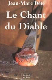 Chant Du Diable (Le)  - Jean-Marc Dete 