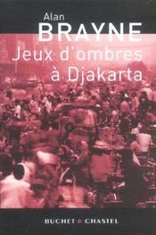 Jeux d'ombres a djakarta - Intérieur - Format classique