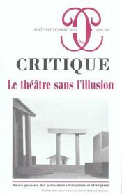 Revue Critique N.699 ; Le Théâtre Sans L'Illusion - Intérieur - Format classique