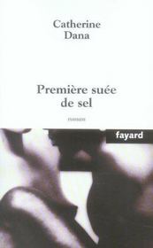Première suée de sel - Intérieur - Format classique