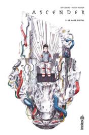 Ascender t.3 ; le mage digital  - Jeff Lemire - Dustin Nguyen 