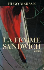 La femme sandwich - Couverture - Format classique