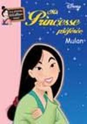 Ma princesse préférée t.7 ; Mulan - Couverture - Format classique