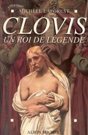 Clovis, un roi de légende - Couverture - Format classique