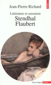 Litterature et sensation. stendhal, flaubert, fromentin, les goncourt - Couverture - Format classique