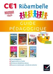 Ribambelle ; CE1 ; série jaune ; guide pédagogique + cd rom (édition 2016)  - Jean-Pierre Demeulemeester - Nadine Demeulemeester - Demeulemeester J-P. 