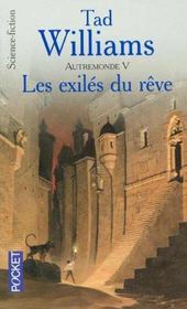 Les Exiles Du Reve