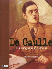 De Gaulle L'Irreductible - Intérieur - Format classique