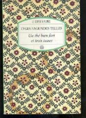 Un thé bien fort et trois tasses - Couverture - Format classique