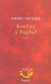 Bowling a bagdad - Intérieur - Format classique