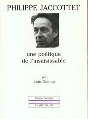 Philippe jaccottet : une poetique de l'insaisissable - Intérieur - Format classique