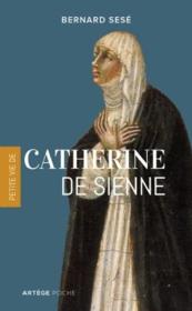 Petite vie de Catherine de Sienne - Couverture - Format classique