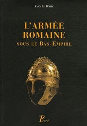 L'armée romaine sous le bas-empire - Couverture - Format classique