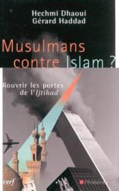 Musulmans contre islam ? - Couverture - Format classique