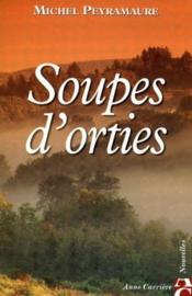 Soupes d'orties - Couverture - Format classique