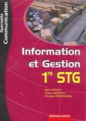 STG ; INFORMATION ET GESTION ; SPECIALITE COMMUNICATION  - Haim Arouh - Arouh Mercou - Christian Perocheau - Thierry Mercou 
