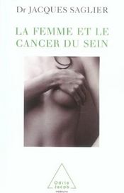 La Femme Et Le Cancer Du Sein - Intérieur - Format classique
