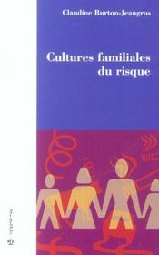 Cultures Familiales Du Risque