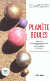 Planete boules petanque - sport boules (lyonnaise) - raffa volo - jeu provencal - Intérieur - Format classique