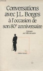 Conversations avec J. L. Borges à l'occasion de son 80e anniversaire - Couverture - Format classique