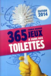 telecharger 365 jeux a faire aux toilettes (edition 2013/2014) livre PDF en ligne gratuit