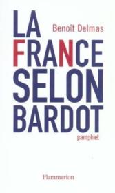 La france selon bardot - pamphlet - Couverture - Format classique