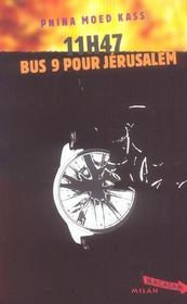 11h47, bus 9 pour Jérusalem - Intérieur - Format classique