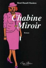 Chabine Miroir - Intérieur - Format classique