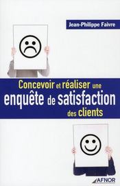 Concevoir et réaliser une enquête de satisfaction des clients - Intérieur - Format classique