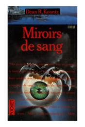 Les Miroirs De Sang - Couverture - Format classique
