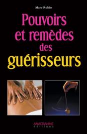 Pouvoirs Et Remedes Des Guerisseurs - Couverture - Format classique
