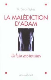 La malediction d'adam - un futur sans hommes - Intérieur - Format classique