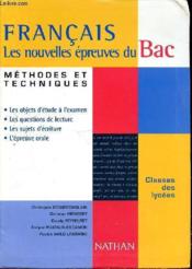 Francais les nouvelles epreuves du bac methodes et techniques - Couverture - Format classique