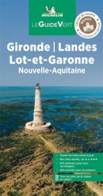 Le guide vert ; Aquitaine : Landes, Lot-et-Garonne . Nouvelle-Aquitaine (édition 2022)  - Collectif Michelin 