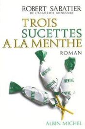 Trois sucettes à la menthe - Couverture - Format classique