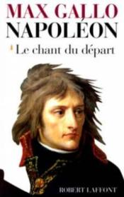 Napoleon T.1 ; La Chant Du Depart - Couverture - Format classique