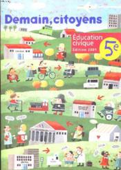 Education Civique 5e ; Livre De L'Eleve ; Edition 2001